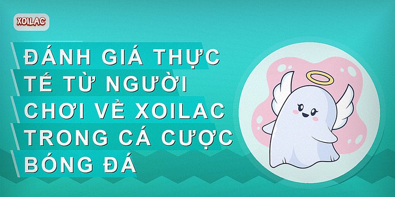 Dữ liệu trước giờ bóng lăn trên Xoilac